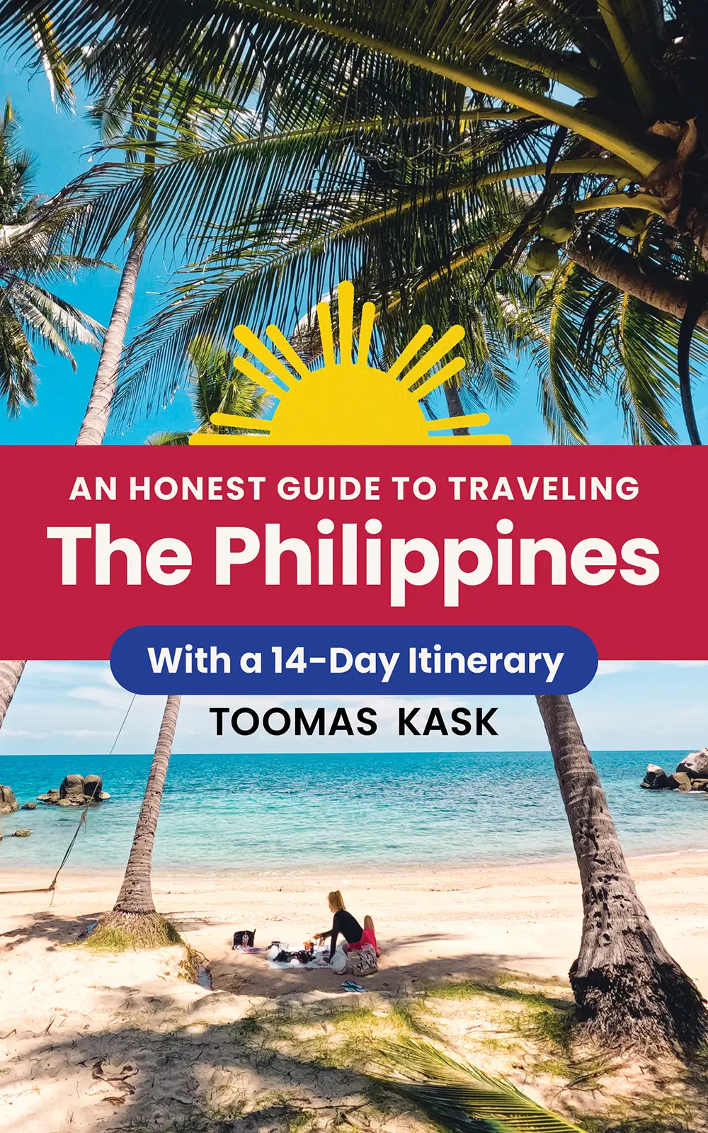 Book cover image for An Honest Guide to Traveling the Philippines